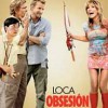 Loca Obsesión (2009) de Phil Traill