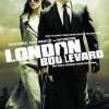 London Boulevard (2010) de William Monahan