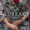 Tráiler: Loreak (Flores) – Jon Garaño y Jose Mari Goenaga – Ramos Misteriosos: trailer