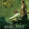 Man to man (2005) de Regis Wargnier