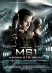ms1 maxima seguridad estreno