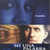 Ni Una Palabra (2001) de Gary Fleder
