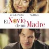 El Novio De Mi Madre (2007) de Amy Heckerling