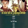 El Olor De La Papaya Verde (1993) de Tran Ahn Hung
