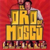 El Oro De Moscú (2002) de Jesus Bonilla
