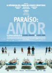 paraíso amor paradies liebe movie cartel trailer estrenos de cine