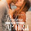 Tráiler: Perdona Si Te Llame Amor – Paloma Bloyd – Romance De Edad Dispar: trailer