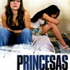 Princesas (2005) de Fernando Leon de Aranoa