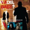 Baby (2005) de Gabriele Salvatores Quo Vadis