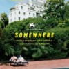 Somewhere (2010) de Sofia Coppola