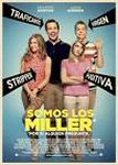 somos los miller Were the millers movie cartel trailer estrenos de cine