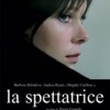 La Spettatrice (2004) de Paolo Franchi