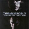 Terminator 3. La Rebelión De Las Máquinas (2003) de Jonathan Mostow