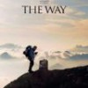 The Way – El camino espiritual de Martin Sheen