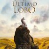 Tráiler: El Último Lobo: trailer