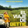 Tráiler: El Viaje De Bettie – Catherine Deneuve – Escapada En Road Movie: trailer