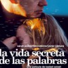 La Vida Secreta De Las Palabras (2005) de Isabel Coixet