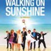 Tráiler: Walking On Sunshine: trailer