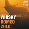 Whisky Romeo Zulu (2004) de Enrique Piñeyro