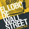 The Wolf Of Wall Street – Leonardo DiCaprio en escándalos financieros