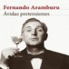Fernando Aramburu – Ávidas Pretensiones