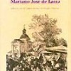 Mariano Jose de Larra – Articulos de costumbres