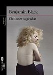 benjamin black ordenes sagradas book libro