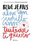 blue jeans algo tan sencillo como tuitear te quiero portada book libro