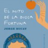 Jorge Bucay – El Mito De La Diosa Fortuna