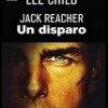 Lee Child – Jack Reacher. Un Disparo