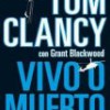 Tom Clancy – Vivo o Muerto