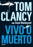 tom clancy vivo o muerto book libro