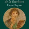 Ewan Clayton – La Historia De La Escritura