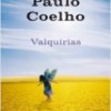 Paulo Coelho – Valquirias
