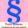 Yukio Mishima – Confesiones De Una Máscara