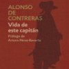 Alonso De Contreras – Vida De Este Capitán