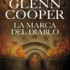 Glenn Cooper – La Marca Del Diablo