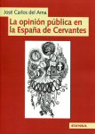 jose carlos del ama la opinion publica en la espana de cervantes portada cover book libro