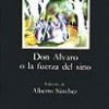 Duque de Rivas – Don Alvaro o la fuerza del sino