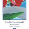Fiodor Dostoievski – El Cocodrilo