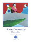 fiodor fedor dostoievski el cocodrilo cocrodile book libro