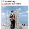 Eduardo Lago – Llamame Brooklyn