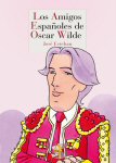 los amigos espanoles de oscar Wilde jose esteban Book comic libro