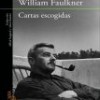 Novedad Literaria: William Faulkner – Cartas Escogidas