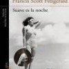 F. Scott Fitzgerald – Suave Es La Noche