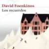 David Foenkinos – Los Recuerdos