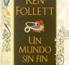 Ken Follett – Un mundo sin fin
