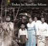 Carlos Fuentes – Todas Las Familias Felices