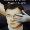 Gustavo Martín Garzo – Donde No Estás