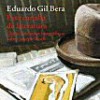 Eduardo Gil Bera – Esta Canalla De Literatura